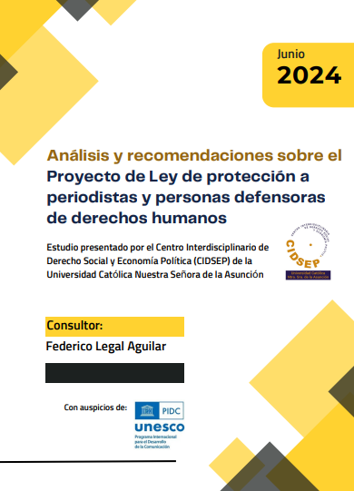 Análisis y recomendaciones sobre el Proyecto de Ley de protección a periodistas y personas defensoras de derechos humanos